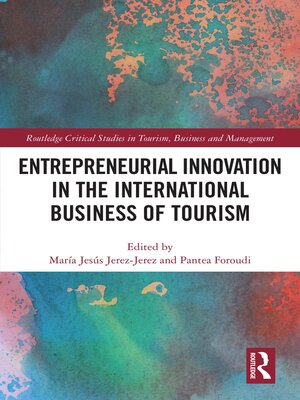 cover image of Entrepreneurial Innovation in the International Business of Tourism